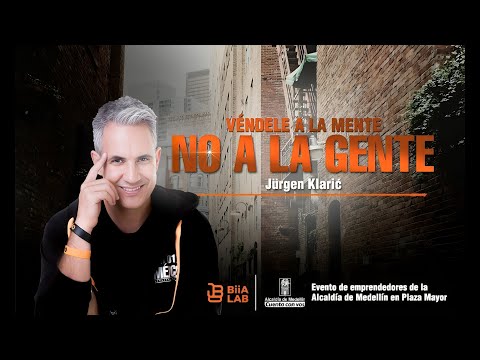 Conferencia Véndele a la Mente No a La Gente con Jürgen Klaric