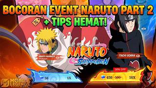 BOCORAN EVENT NARUTO PART 2 + TABEL TIPS HEMAT & GAMEPLAY SKIN  ITACHI OPTIMIZED - MOBILE LEGENDS