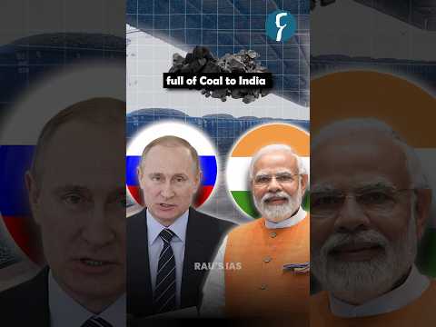 Russia's coal train to India is more than it looks! By Rau's IAS