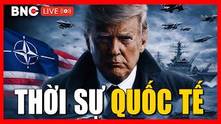 TRỰC TIẾP: Thời sự Quốc tế 26/3 : Tin Quốc tế mới nhất hôm nay | An ninh thế giới | BNC Now
