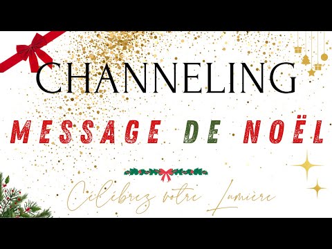 Message de Noël  Un hommage à votre lumière divine #guidance  #channeling  #eveil  #transfiguration