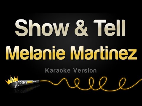 Melanie Martinez – Show & Tell (Karaoke Version)