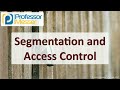 Network Segmentation and Access Control