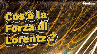 La Forza di Lorentz: il potere nascosto dei campi magnetici