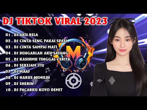 DJ TIKTOK TERBARU - DJ TIKTOK REMIX PALING DI CARI | DJ FULL BASS TERBAIK 2023 VIRAL