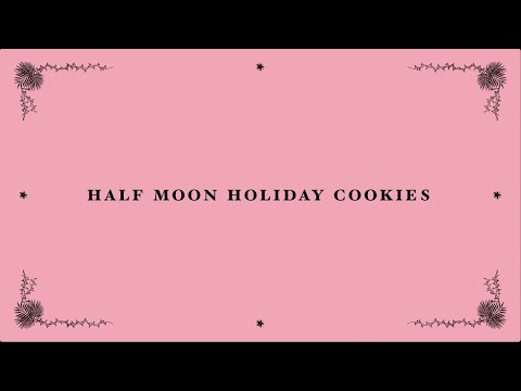 Half Moon Holiday Cookies