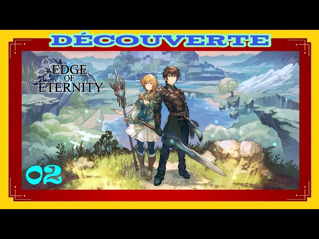 Edge Of Eternity : Découverte : Part 2 (FR)