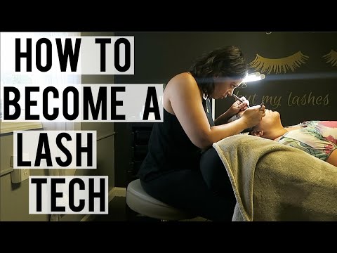 EVERYTHING YOU NEED TO KNOW TO BECOME A LASH TECH |...