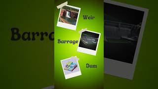 Weirs vs Barrages vs Dams - What's the Difference? #civilengineering #fact #irrigation #design
