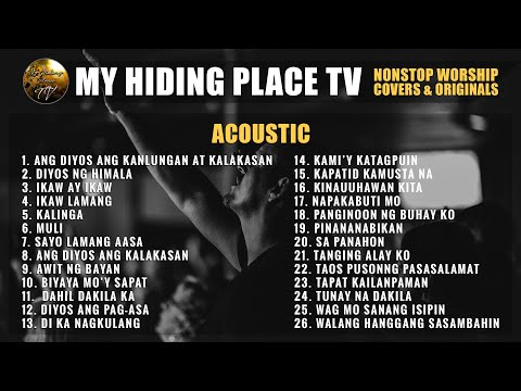 Nonstop Worship Songs Compilation My Hiding Place TV Covers & Originals (Acoustic)