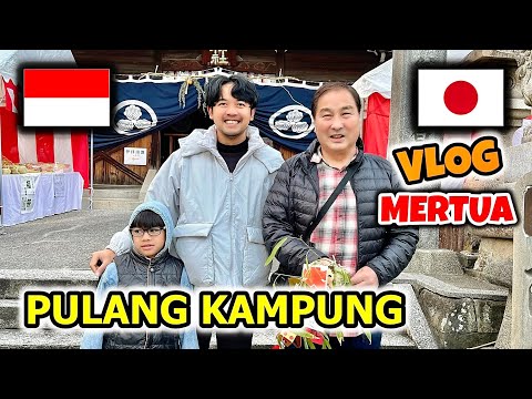 PULANG KAMPUNG Vlog bareng Mertua Jepang