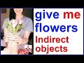 Understanding Direct and Indirect Objects