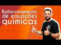 Balanceamento de Equações Químicas