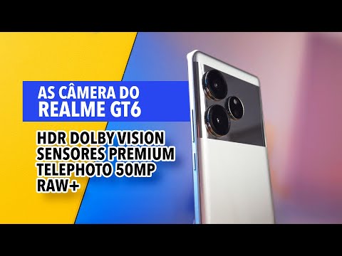 🔥 As CÂMERAS do REALME GT6 - vem conhecer!