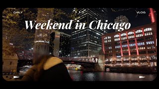 Weekend In Chicago!