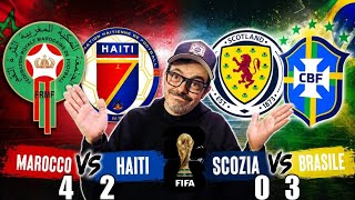 MAROCCO - HAITI 4-2  || SCOZIA - BRASILE 0-3 |  MONDIALI 2026 REACTION 