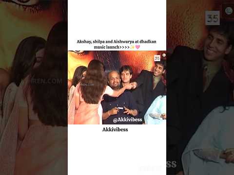 Akshay, shilpa and Aishwarya...💝✨#akkishorts #bollywood #shilpashetty #aishwarya #dhadkan #launch