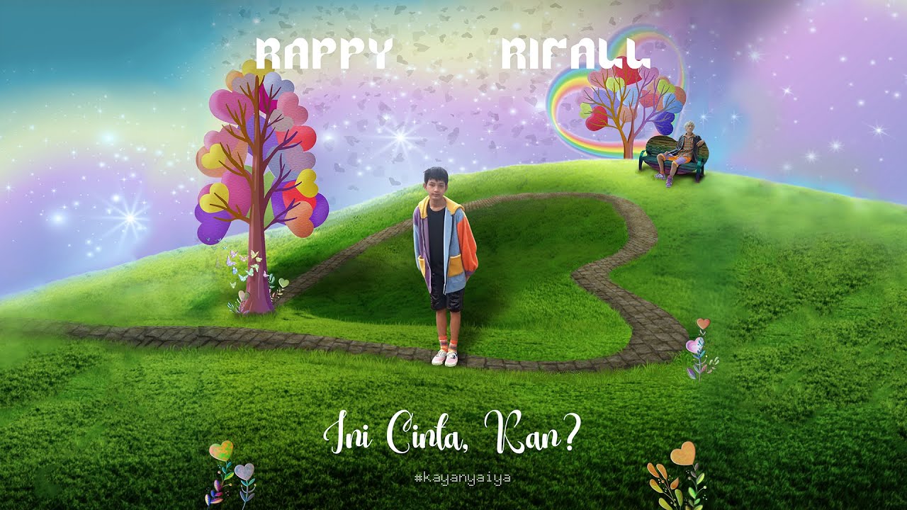 Rappy - Ini Cinta, Kan? (ft Rifall) #kayanyaiya | Official Lyric Video