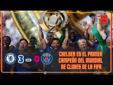 EL CHELSEA GOLEA AL PSG Y SE CORONA COMO EL PRIMER CAMPEÓN DEL MUNDIAL DE CLUBES