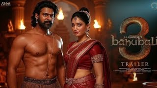 bahubali 3 bahubali 3 release date bahubali 3 trailer bahubali 3 release date and yearis bahubali 3 