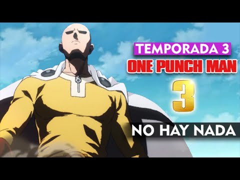 ONE PUNCH MAN 3RA TEMPORADA ¿CUANDO SALDRA? 