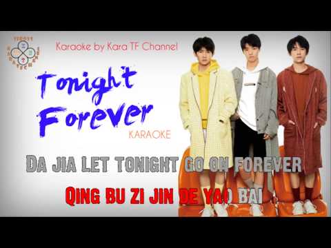 [Karaoke] Tonight Forever- TFBOYS ft. Vương Lực Hoành (Beat Tách)