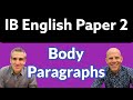 Body Paragraphs and Comparative Essays