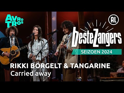 Rikki Borgelt & Tangarine - Carried away | Beste Zangers 2024