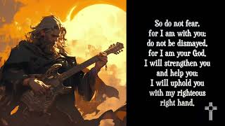 Isaiah 41:10 as a Rock Worship Song