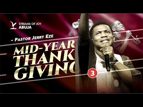MID YEAR THANKSGIVING || THIRD SERVICE || 13TH JULY 2025