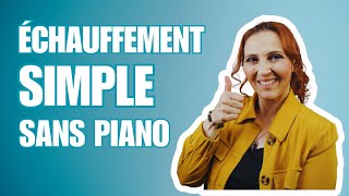 L’échauffement vocal le plus SIMPLE que tu feras (et sans piano !)