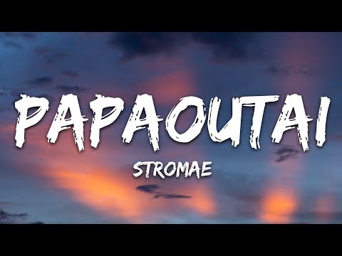 Stromae - Papaoutai (Lyrics)