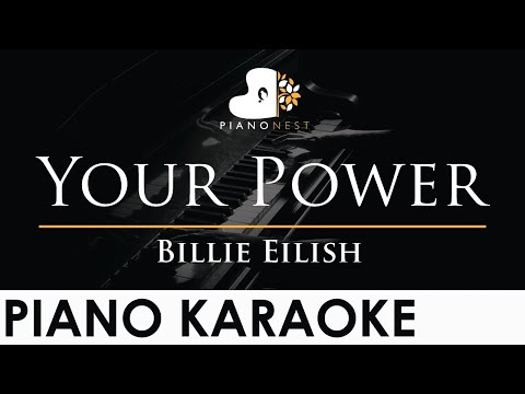 Billie Eilish – Your Power – Piano Karaoke Instrumental Cover with Lyrics