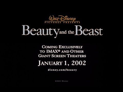 Beauty and the Beast - 2002 IMAX Trailer