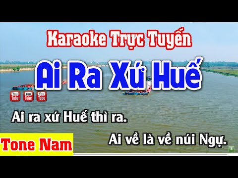 Ai Ra Xứ Huế Karaoke Tone Nam – Nhạc Sống Thanh Ngân