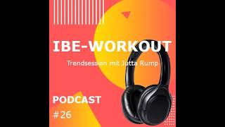 26: Fehlzeiten | Folge 26 | IBE-Workout