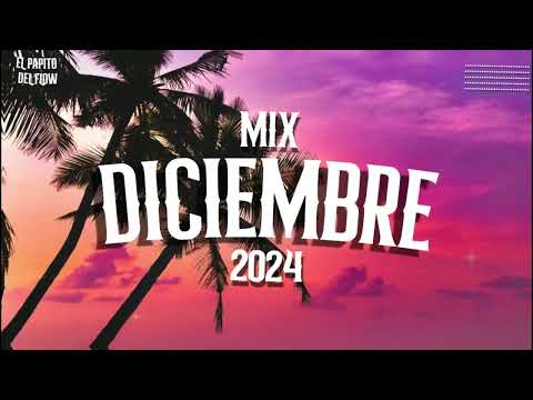 Mix Diciembre 2024 🔥Lo Mejor de Este Año🔥Canciones Top