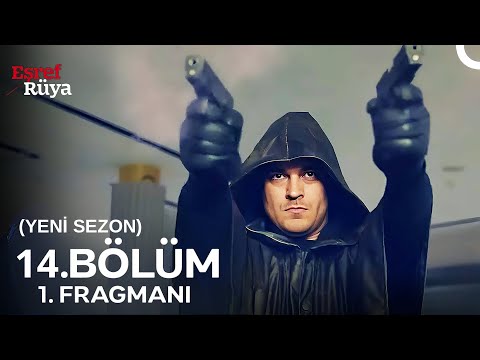 Eşref Rüya 14. Bölüm Yeni Sezon Fragmanı | Hesap Vakti Kadir!
