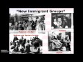 Immigration Policies and Experiences