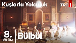 kuslarla yolculuk Episode 8 With English Subtitles