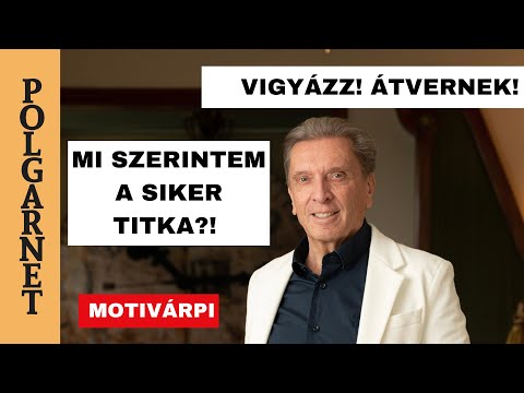 VISSZAÉLNEK A NEVEMMEL!- NE DŐLJ BE!- AZ ÉN MOTIVÁCIÓS TANÁCSAIM, HA SIKERRE ÉHEZEL! 4K / Polgarnet