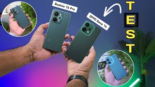 Realme 15 Pro vs OPPO Reno 14 Camera Test | Realme 15 Pro vs OPPO Reno 14 Camera & BGMI Test Hindi