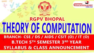 RGPV Theory of Computation (TOC) for  CSE / DS/ AIDS / IT  B.Tech 5th Sem 3rd Year Syllabus & Class
