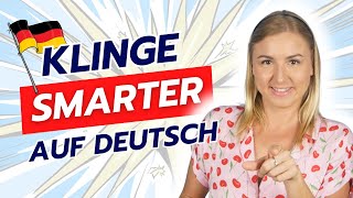 Sag es auf C1-Niveau: 15 Verben für den perfekten Ausdruck