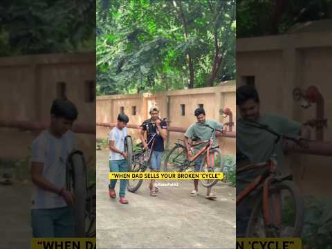“WHEN DAD SELLS YOUR BROKEN CYCLE 😭💔🚲” #relatable #cycling #nostalgia #shorts #viral #shorts