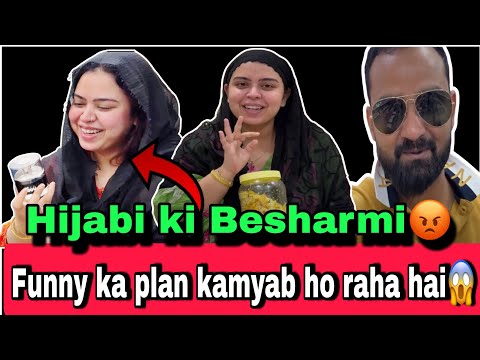 HIJABI AURAT KI BESHARMI 😡|| FUNNY KA PLAN KAMYAB HO GAYA😱|| #sabaibrahim #shabnam