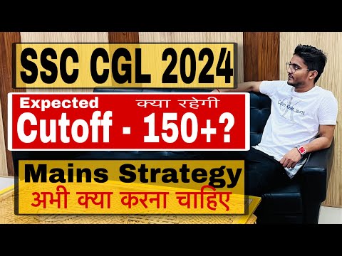 SSC CGL 2024 Expected Cutoff - Safe Attempts & CGL Tier-2 Strategy- Rohit Tripathi