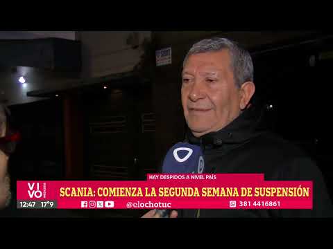 SCANIA: COMIENZA LA SEGUNDA SEMANA DE SUSPENSIÓN