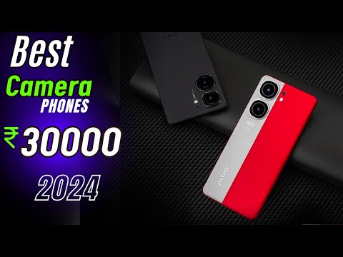 Top 5 Best Camera Smartphones Under 30000 in  2024 | Best Camera Phone Under 30000 in INDIA