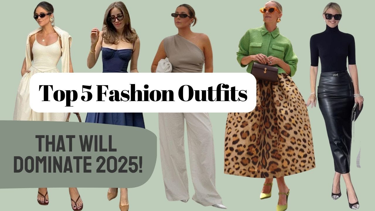 Fashion Trends that will Dominate 2025